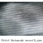 Photo6: Mechanically stressed K2 plate